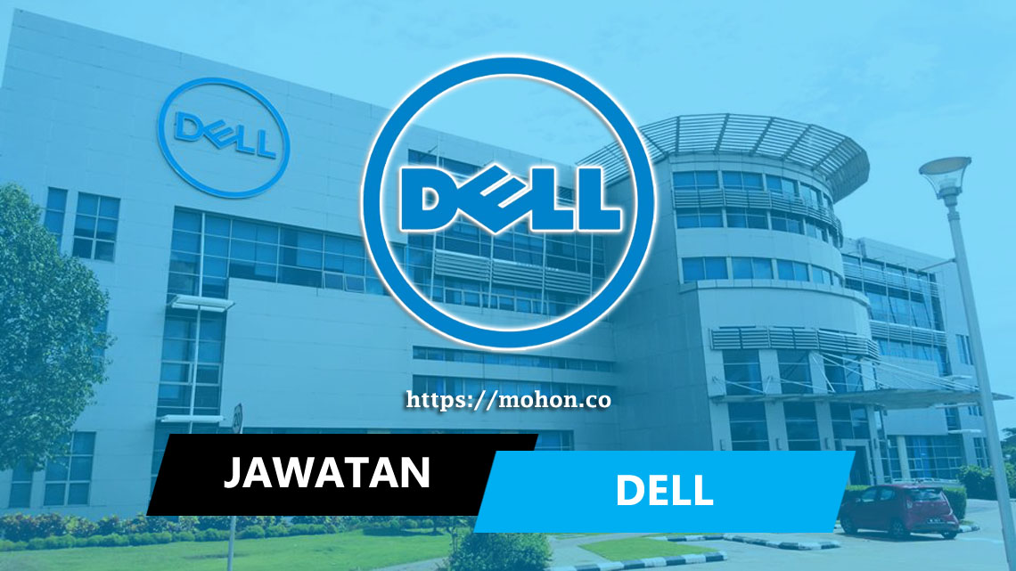 Jawatan Kosong Terkini Dell Global Business Center Sdn Bhd
