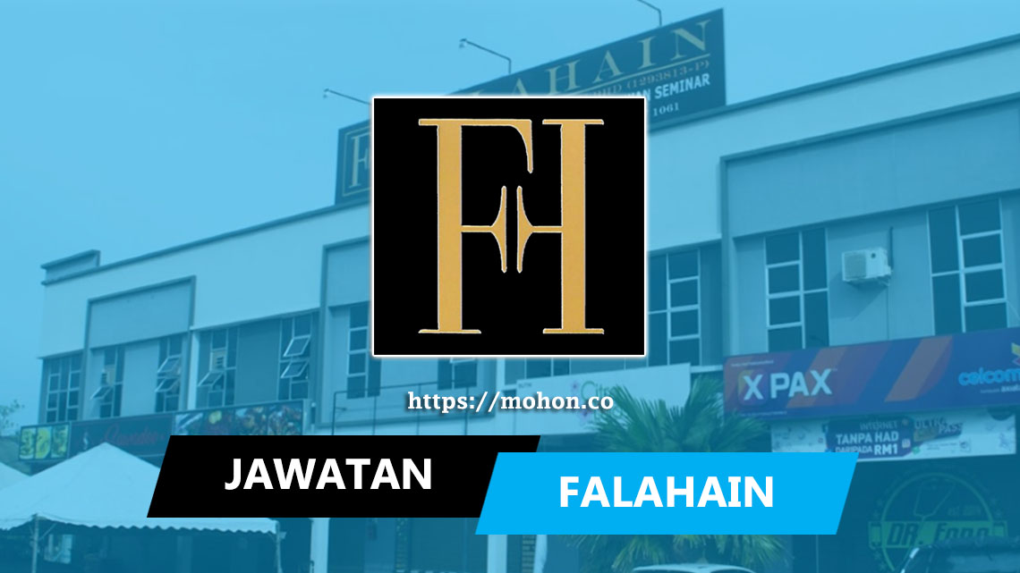 Jawatan Kosong Terkini Falahain Holdings Sdn Bhd